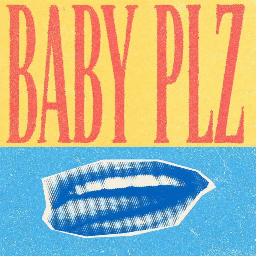 Baby plz