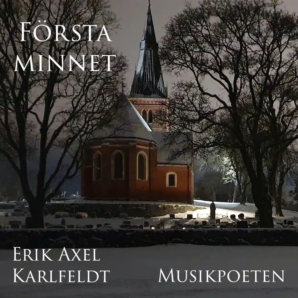 Första minnet (Text: Erik Axel Karlfeldt)