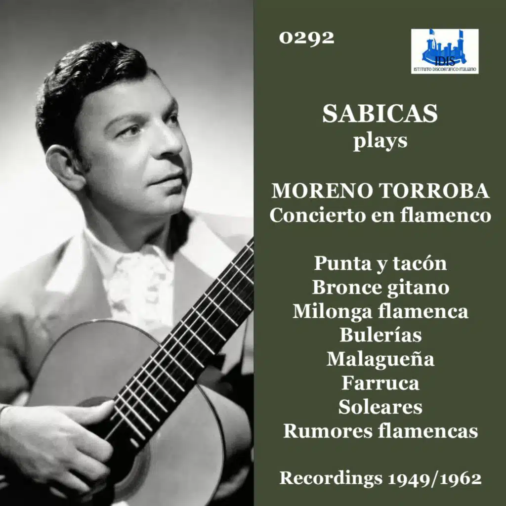 Sabicas plays Moreno Torroba (Studio Recording) [feat. Federico Moreno Torroba & Orquesta de Conciertos de Madrid]