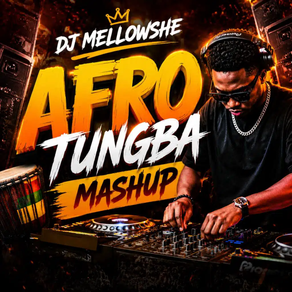 Afro Tungba Mashup