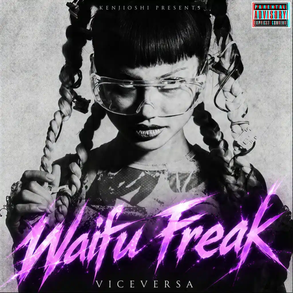 Waifu Freak (feat. ViceVersa)