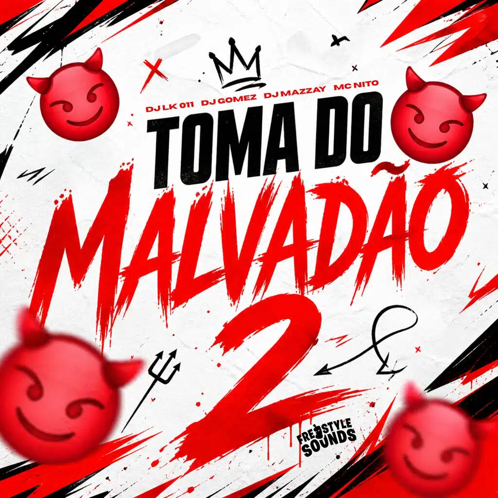 Toma Do Malvadão 2