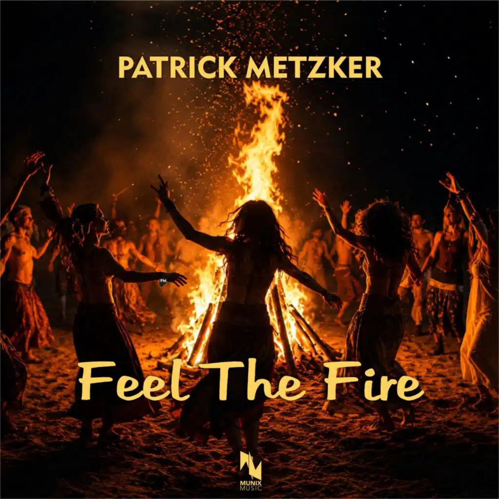 Feel the Fire