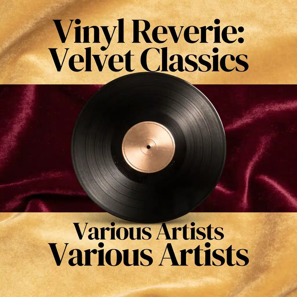 Vinyl Reverie: Velvet Classics