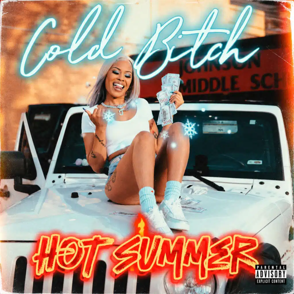 Cold Bitch, Hot Summer