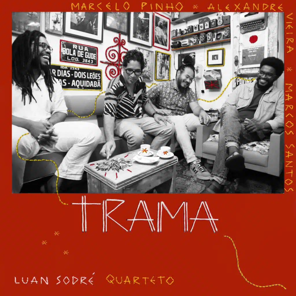 Trama (feat. Marcos Santos, Alexandre Vieira, Luan Sodré & Marcelo Pinho)