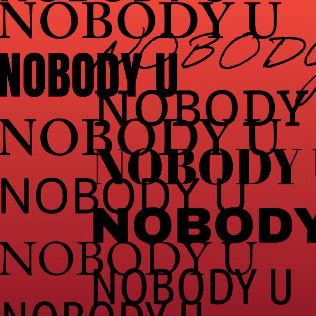 nobody u