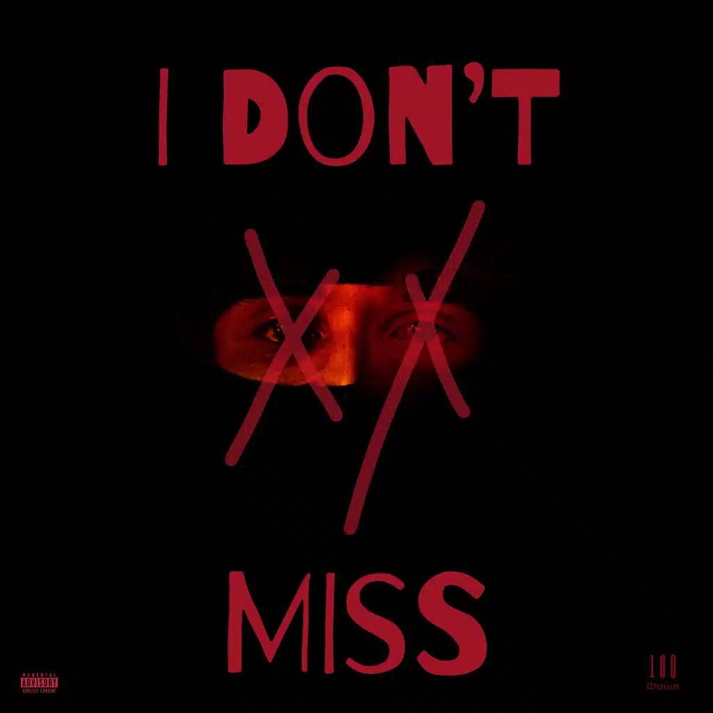 I DONT MISS