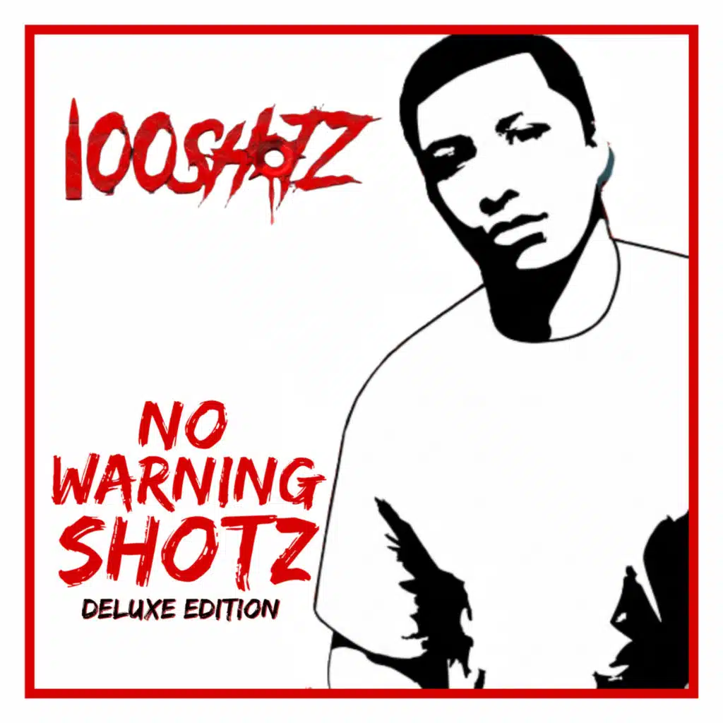 No Warning Shotz (Deluxe Edition)
