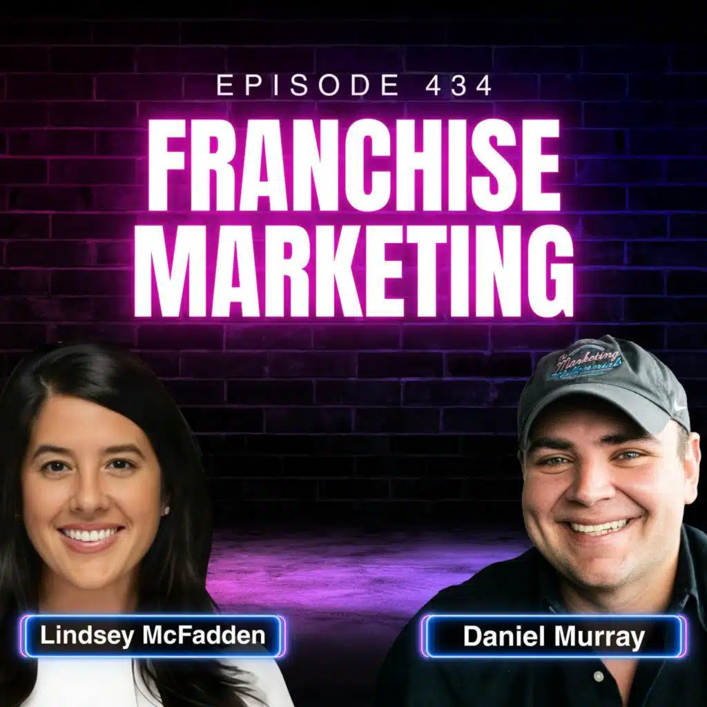 Deep Dive Into Franchise Marketing, with Lindsey McFadden, CMO of Stretch Zone | Ep. 434
