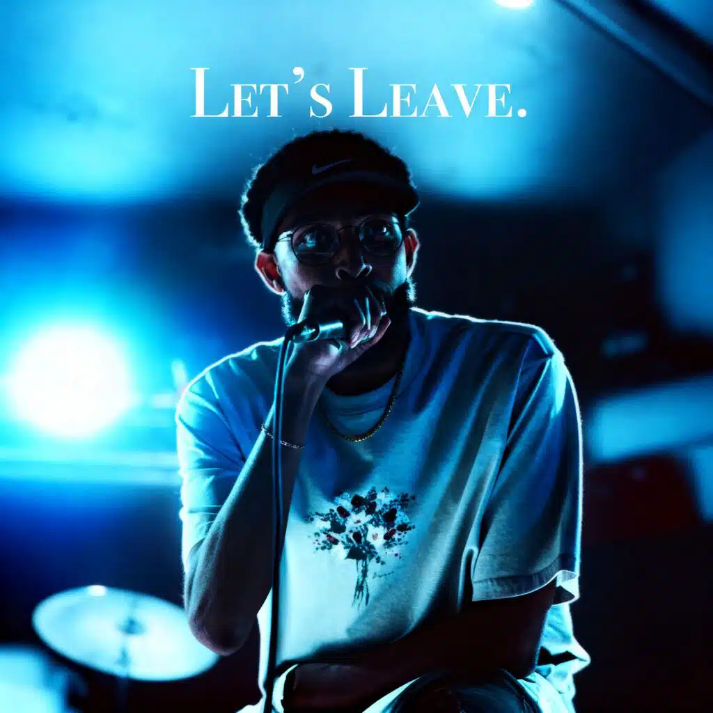 Let's Leave.