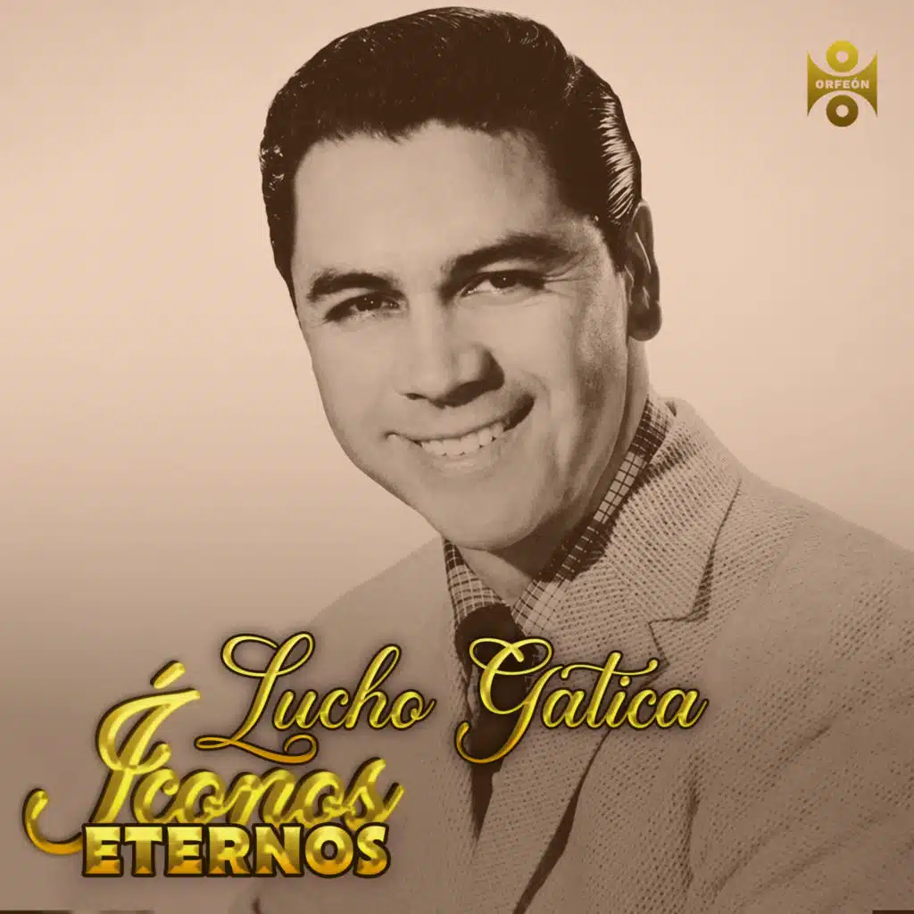 Iconos Eternos: Lucho Gatica