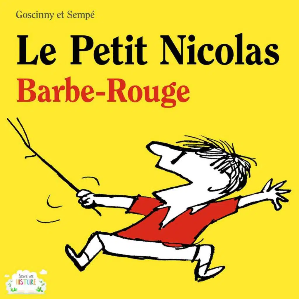 Le Petit Nicolas - Barbe Rouge