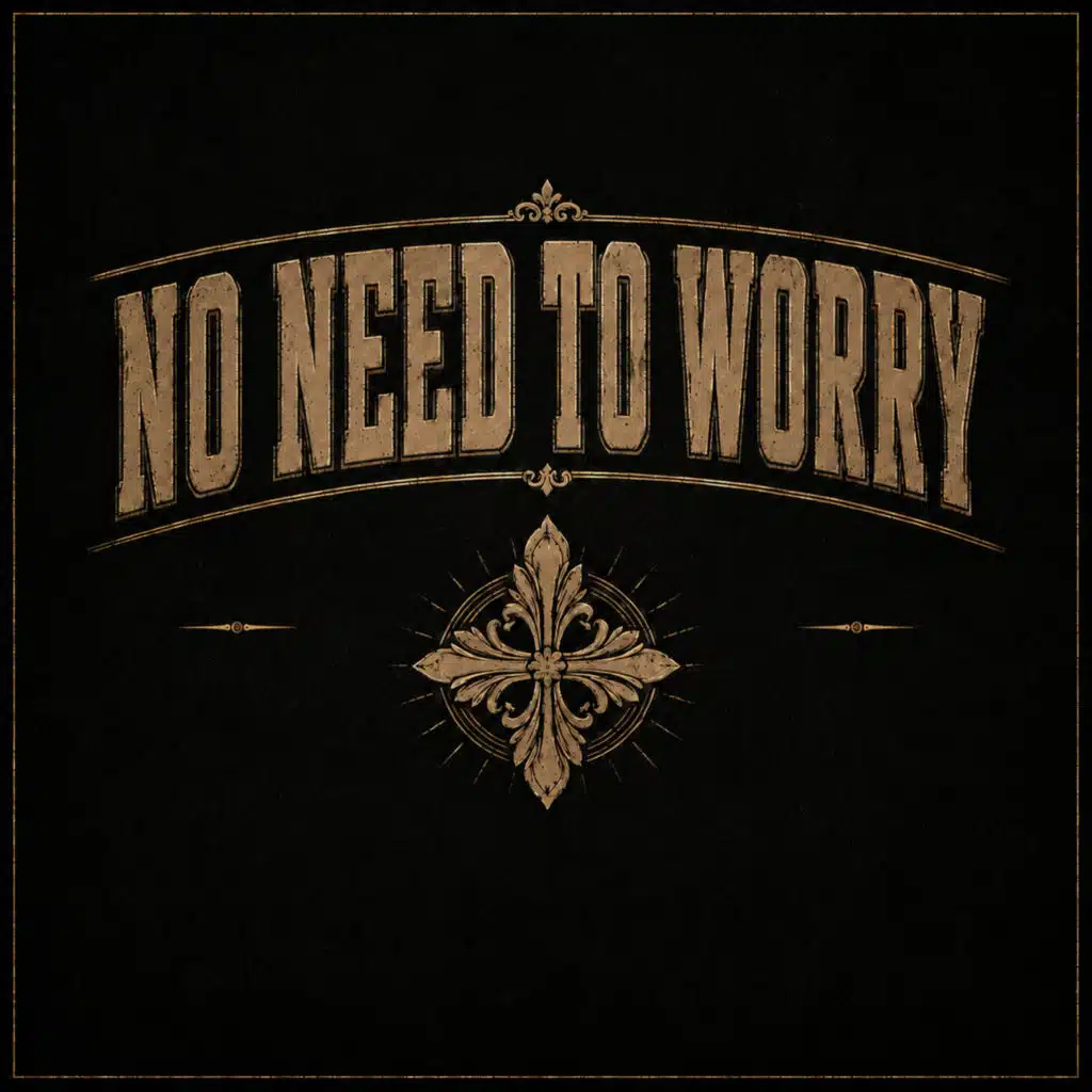 No Need to Worry (feat. Yaksh Yk)