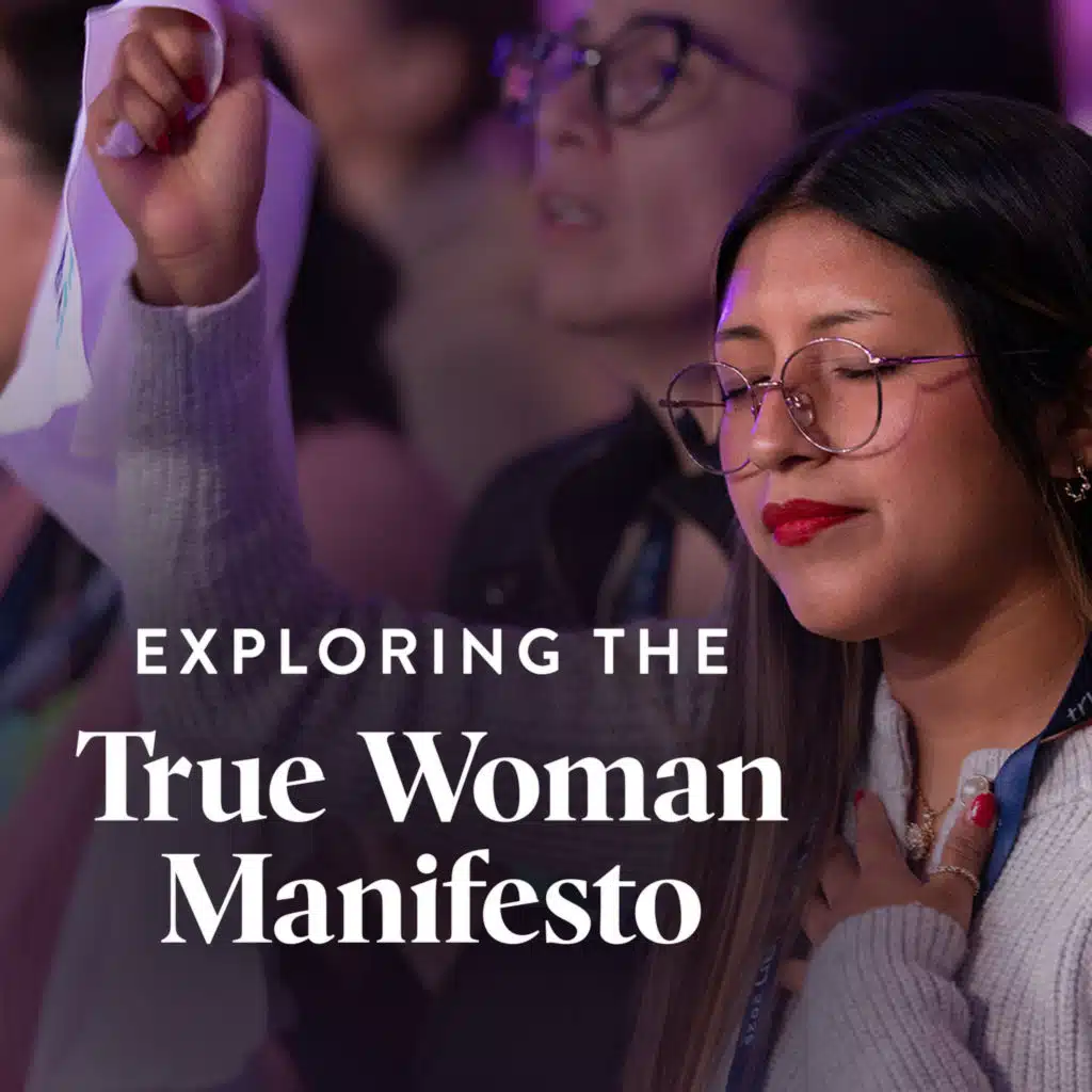 Exploring the True Woman Manifesto (E13)