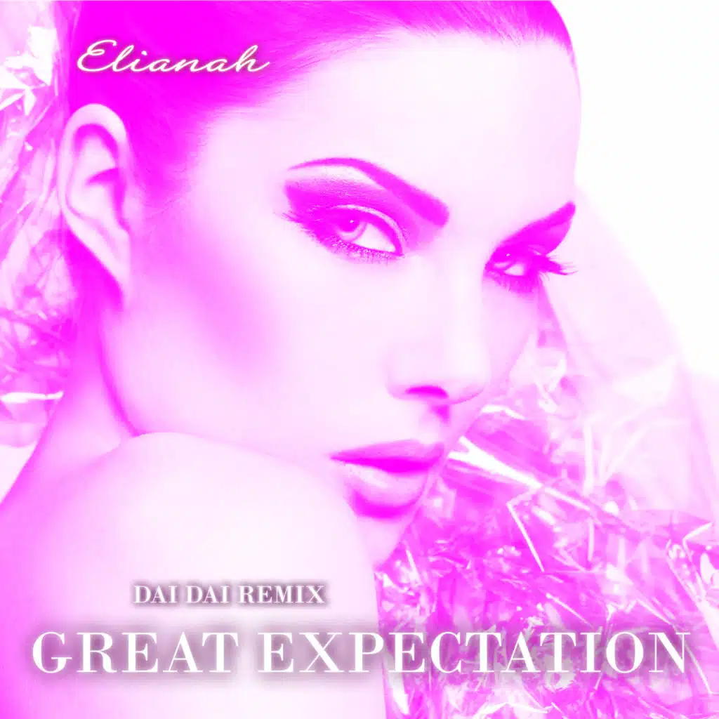 Great Expectation (Dai Dai Remix)