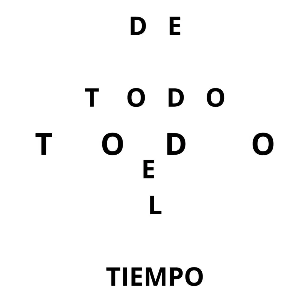 De Todo Todo el Tiempo (feat. chester rezzano)