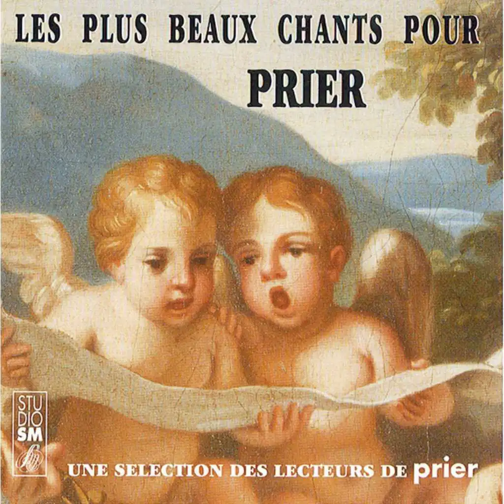 Les plus beaux chants pour prier