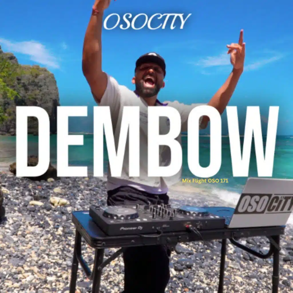 Dembow Mix | Flight OSO 171
