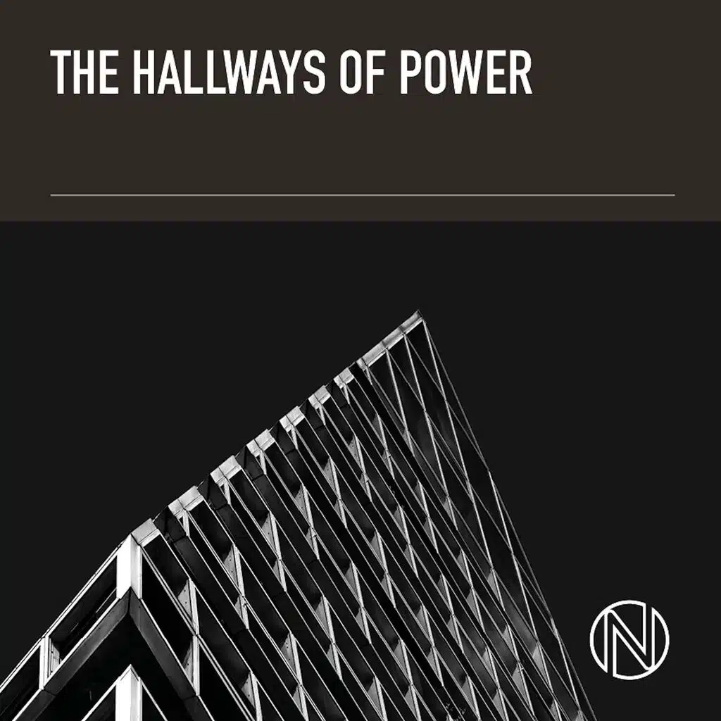 The Hallways of Power