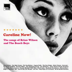 Caroline Now! The Songs of Brian Wilson and the Beach Boys
