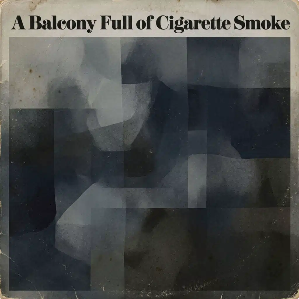 A Balcony Full of Cigarette Smoke
