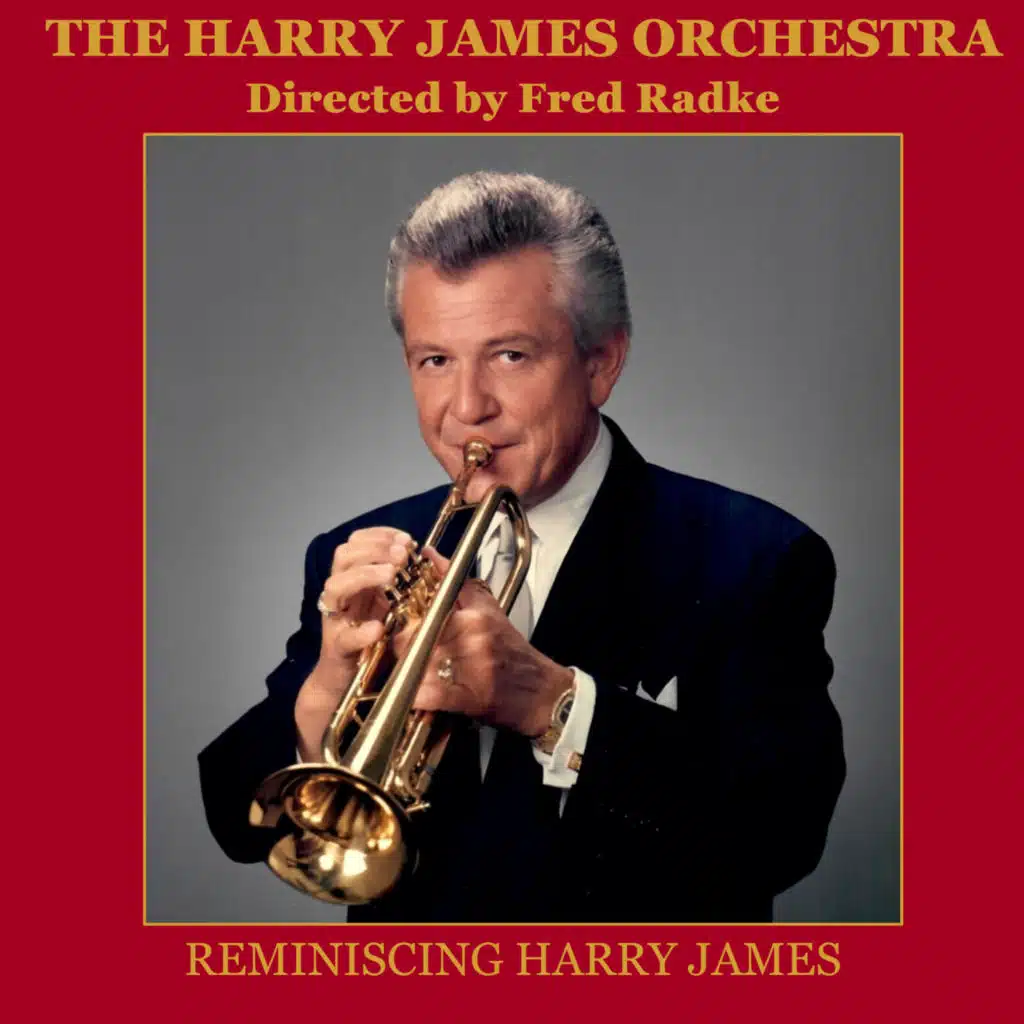 Reminiscing Harry James