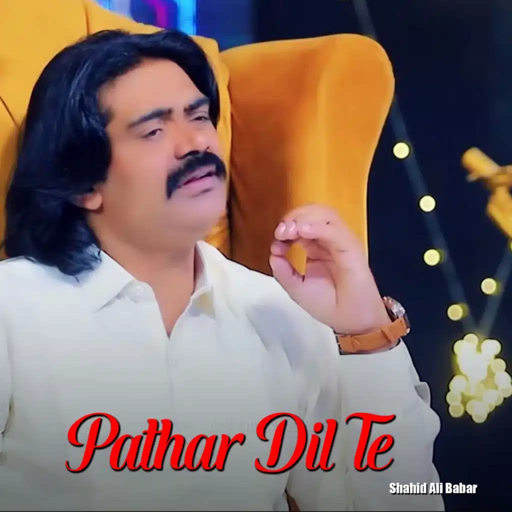 Pathar Dil Te