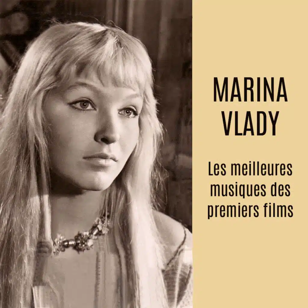Les meilleures musiques des premiers films de MARINA VLADY (Remastered 2026) [feat. André Hossein]
