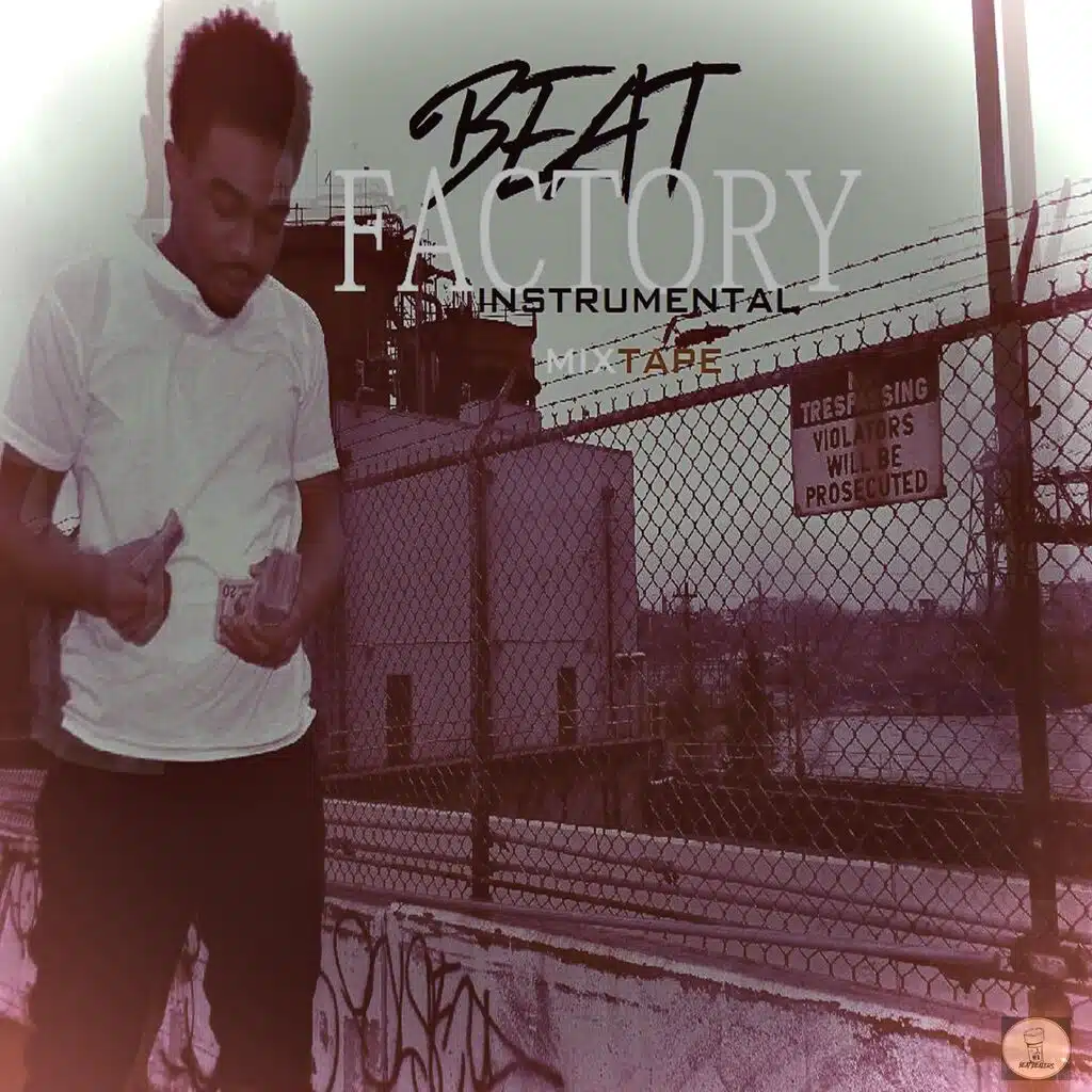 Beat Factory, Vol. 1 (Instrumental Mixtape)