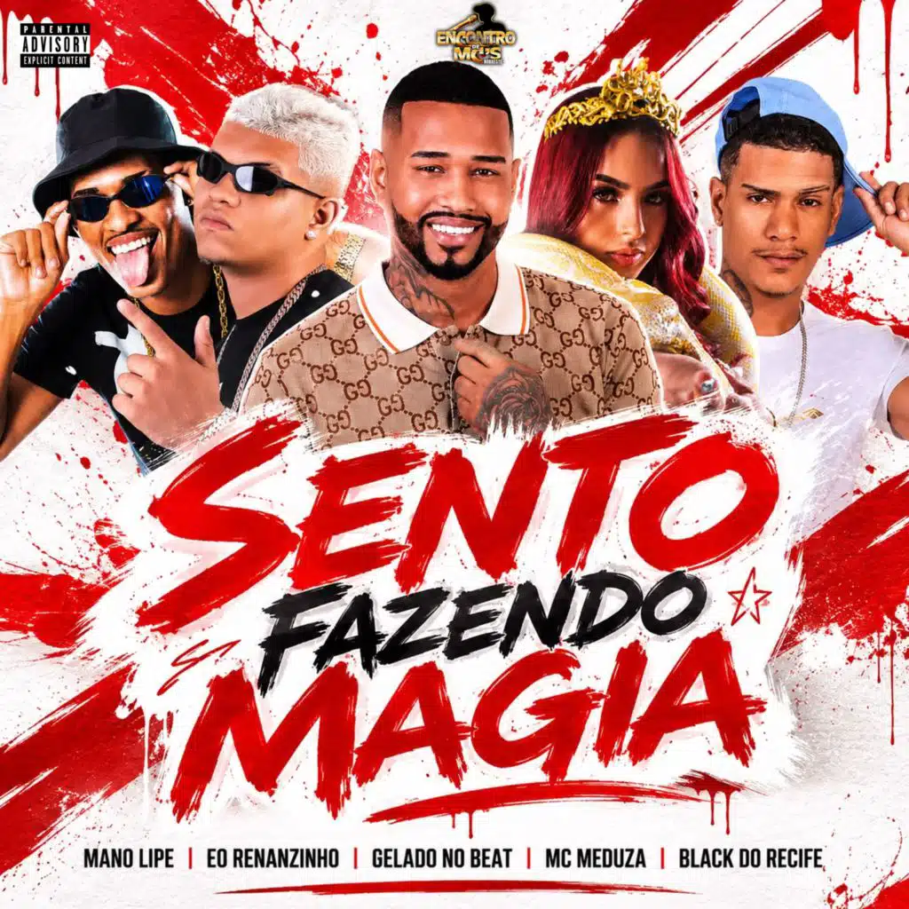 SENTO FAZENDO MAGIA (feat. Mano Lipe)