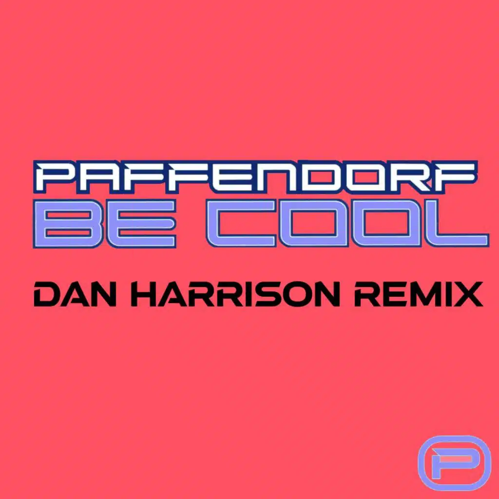 Be Cool (Dan Harrison Remix)