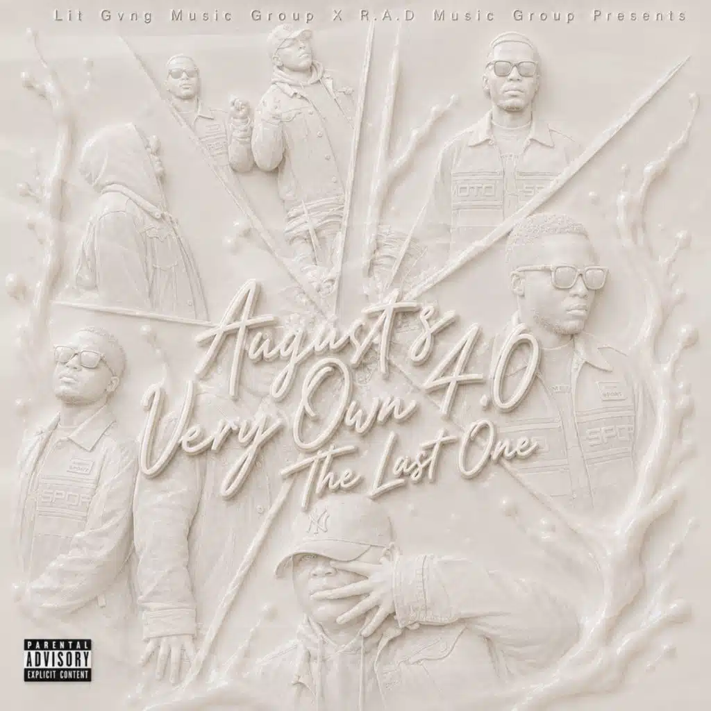 August's Very Own 4.0 The Last One