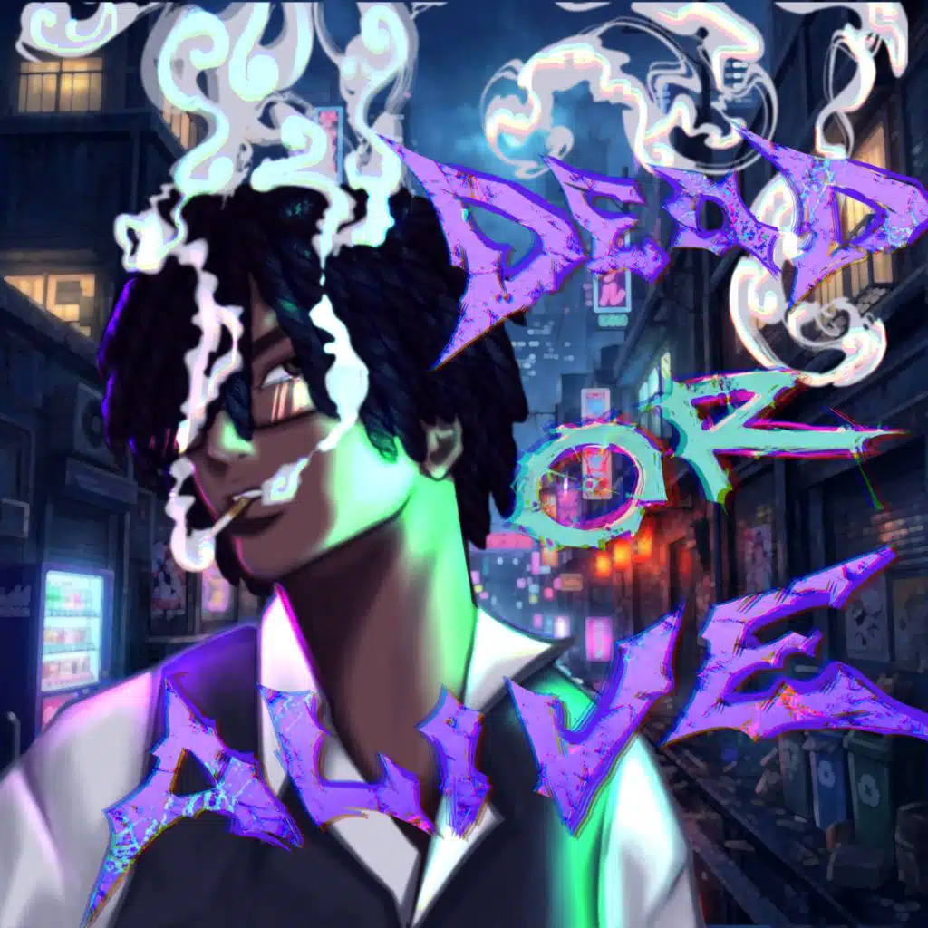 DEAD OR ALIVE