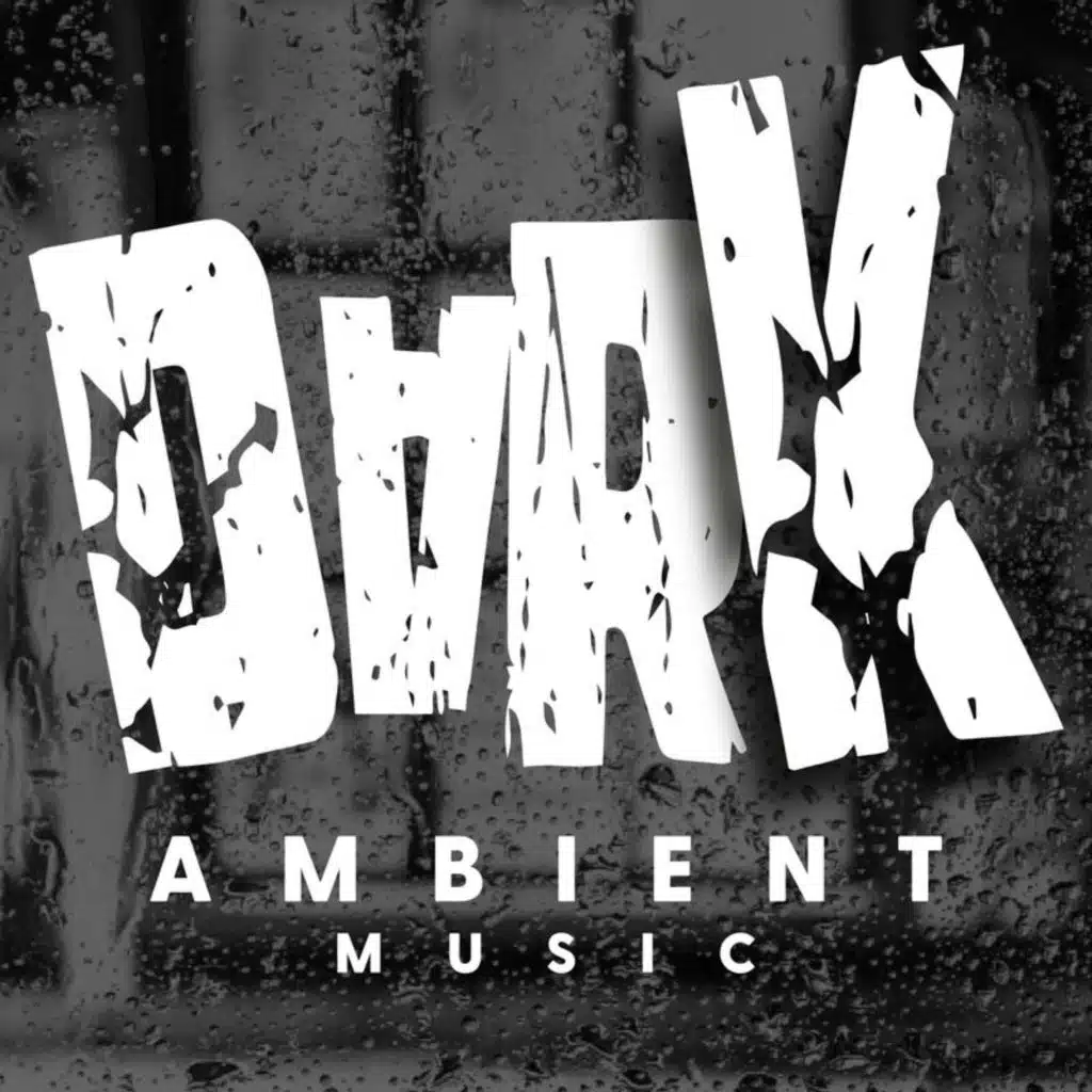 Dark Ambient Music