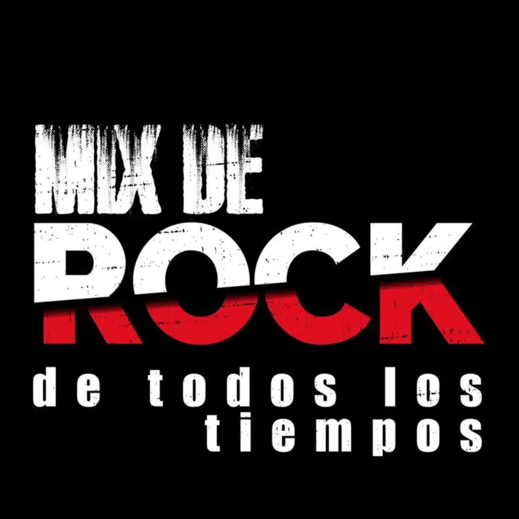 Mix Rock de todos los tiempos
