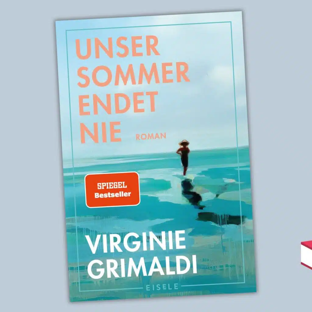 Virginie Grimaldi - Unser Sommer endet nie