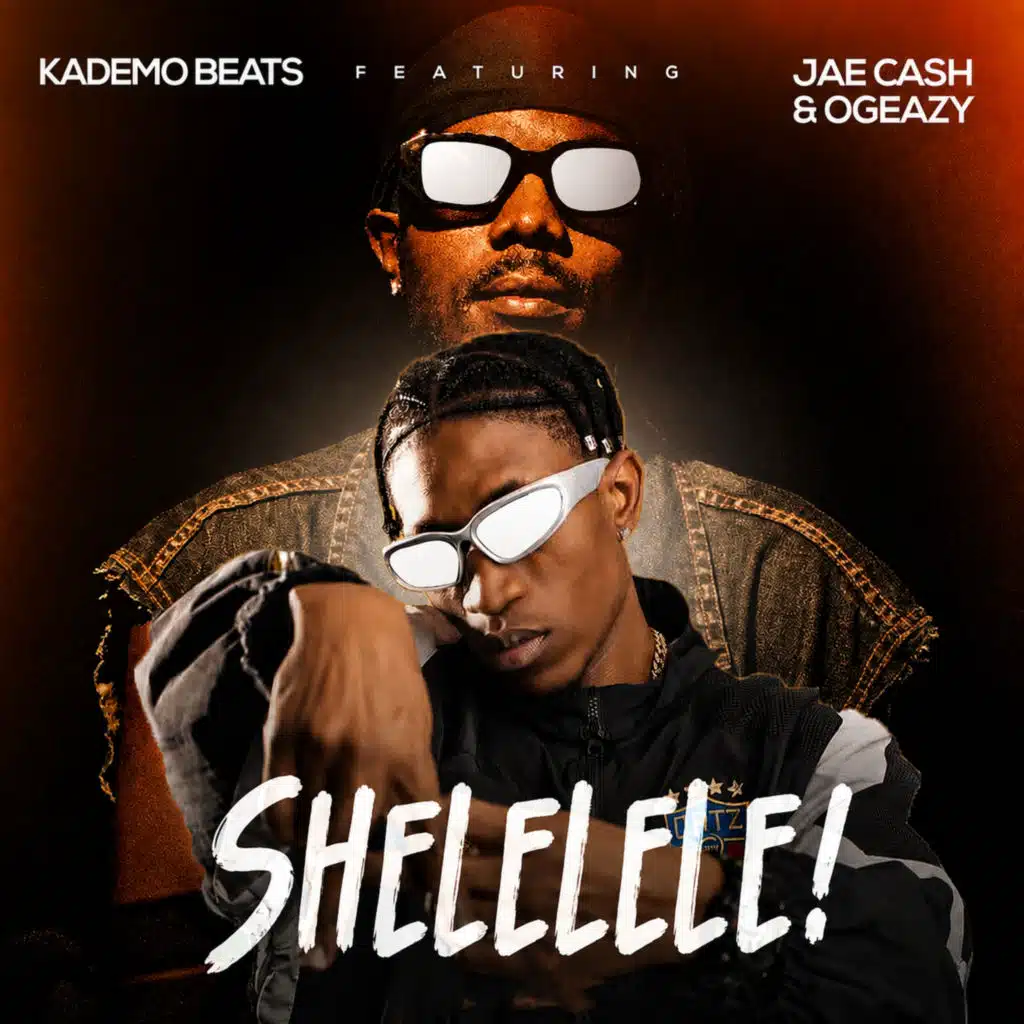 Shelelele! (feat. Jae Cash & OGEazy)