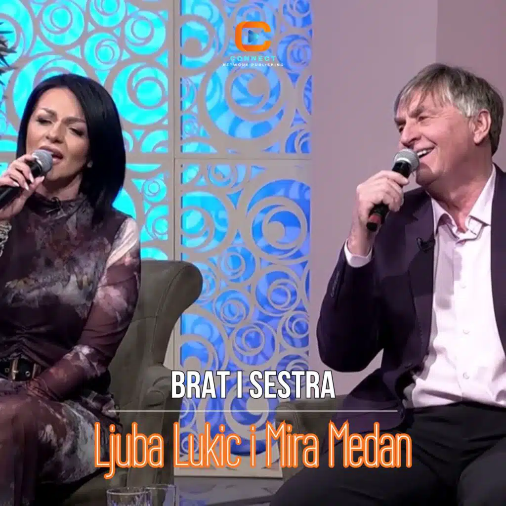 Ljuba Lukic & Mira Medan