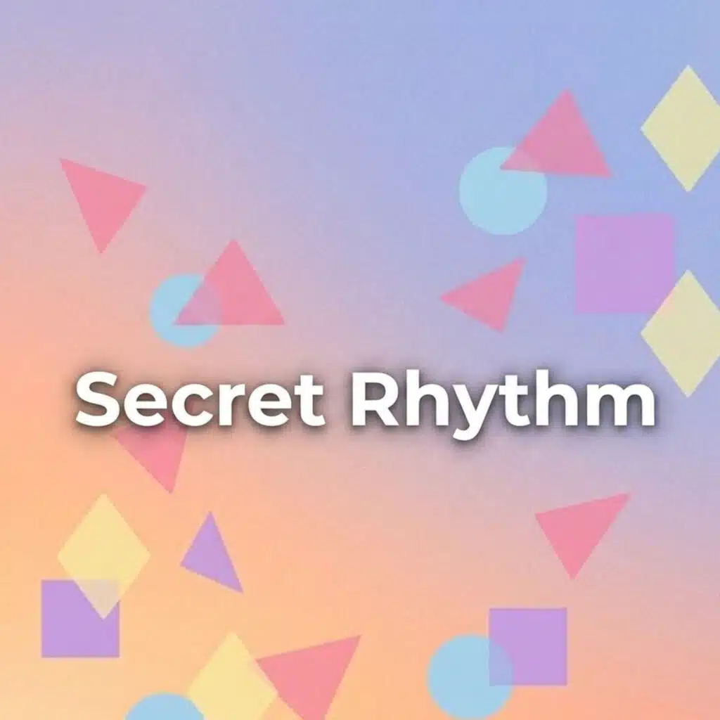 Secret Rhythm