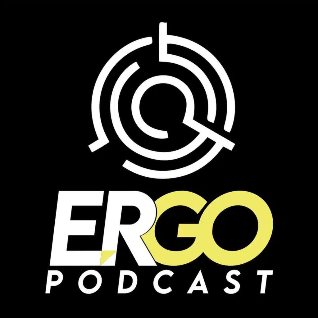 ERGO PODCAST