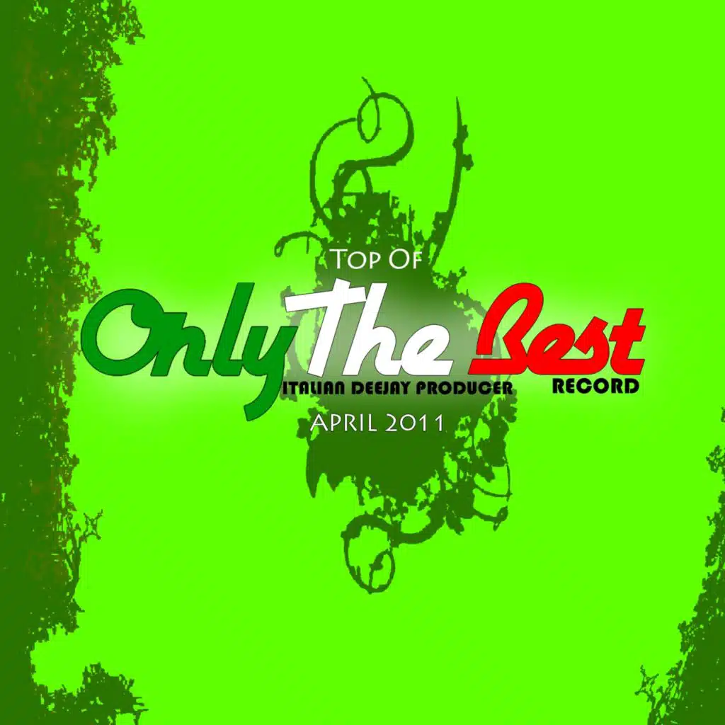 April 2011: Top of Only the Best Record