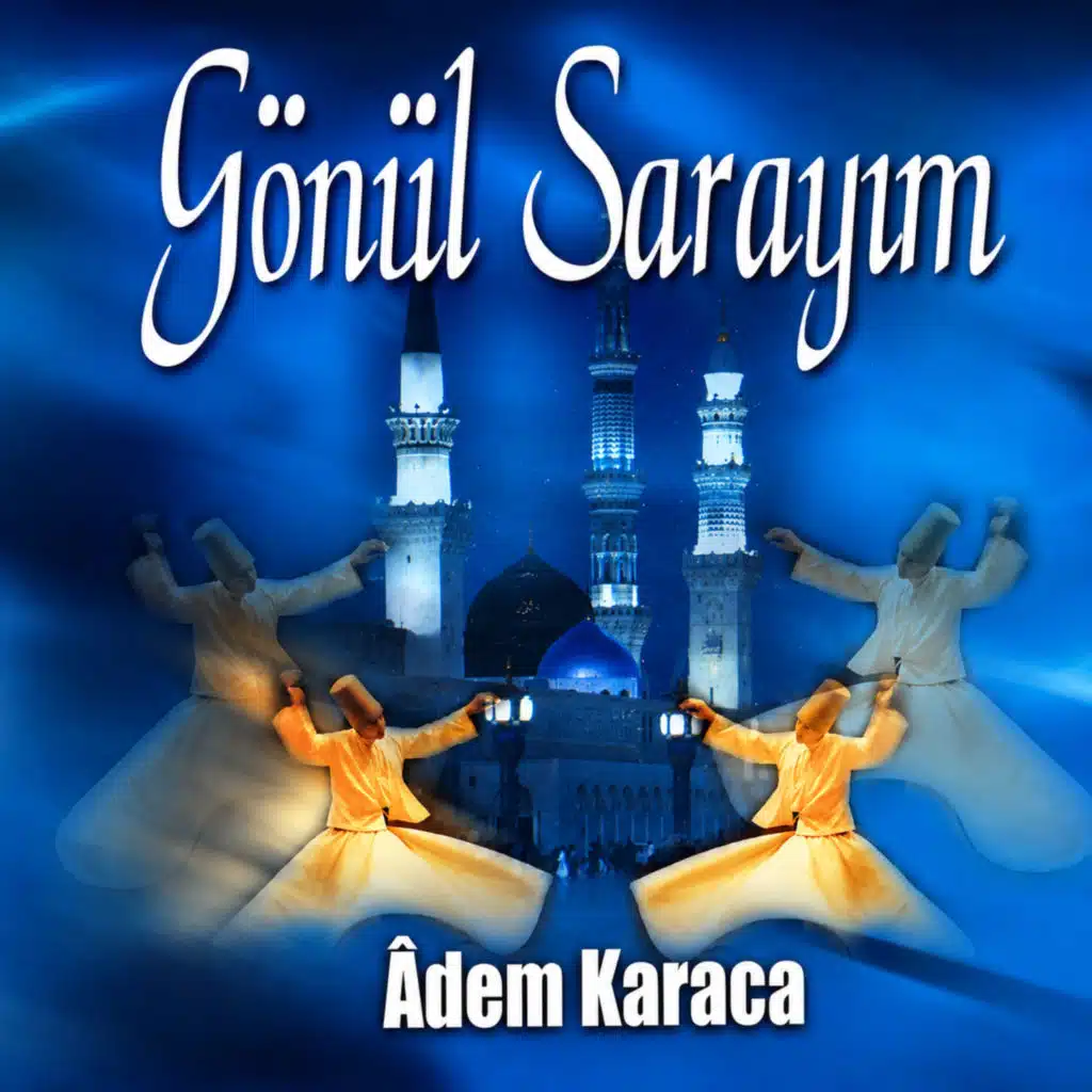 Gönül Sarayım