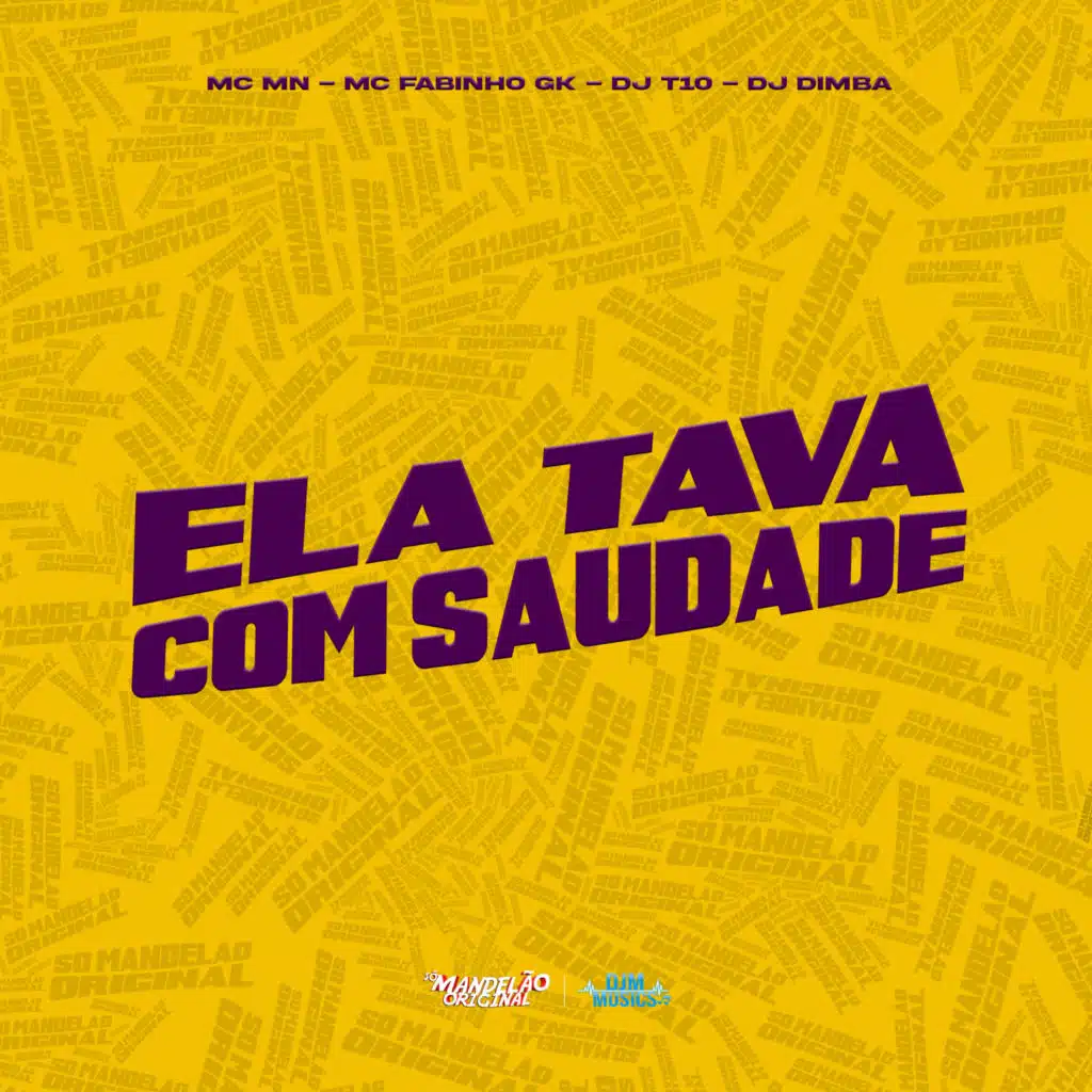 Ela Tava Com Saudade