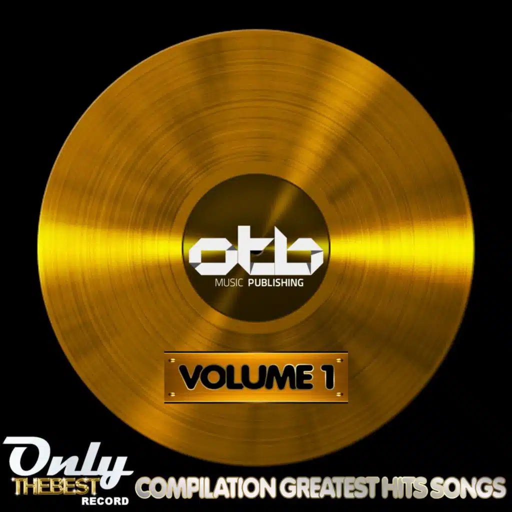 Only the Best Compilation: Greatest Hits Songs, Vol. 1