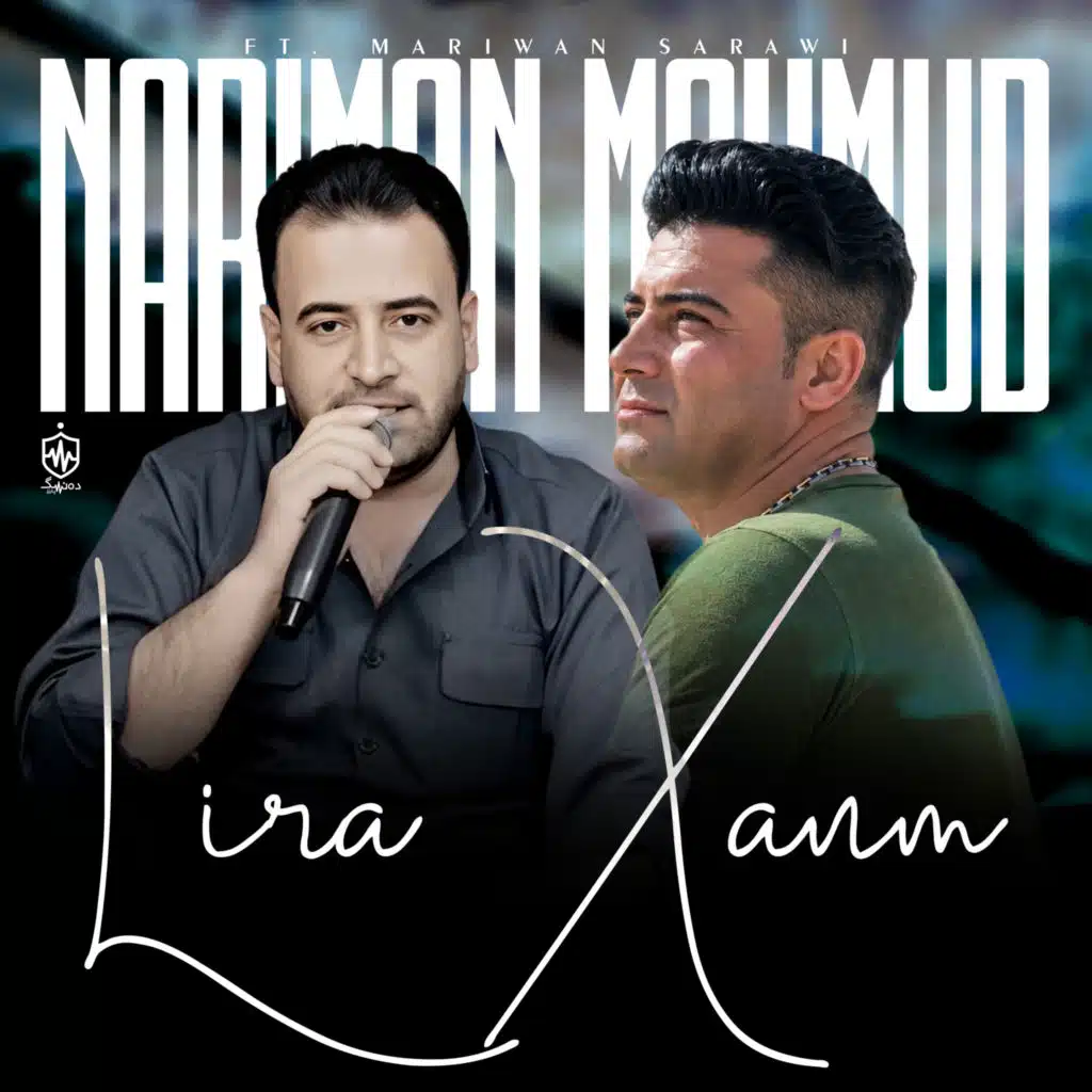 Lira Xanm (feat. Mariwan sarawi)