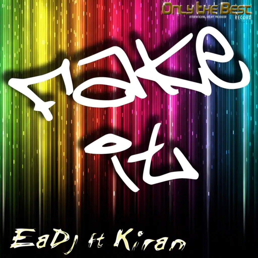 Fake It (feat. Kiran)