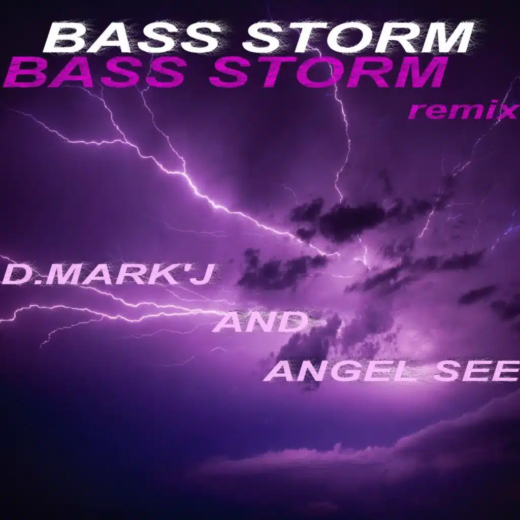 Bass storm (Remix)