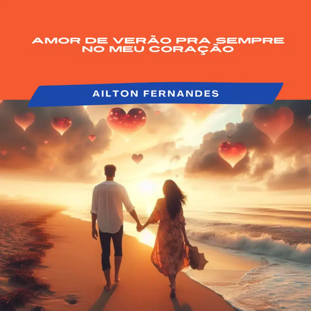 Amor de Verão pra Sempre no Meu Coração