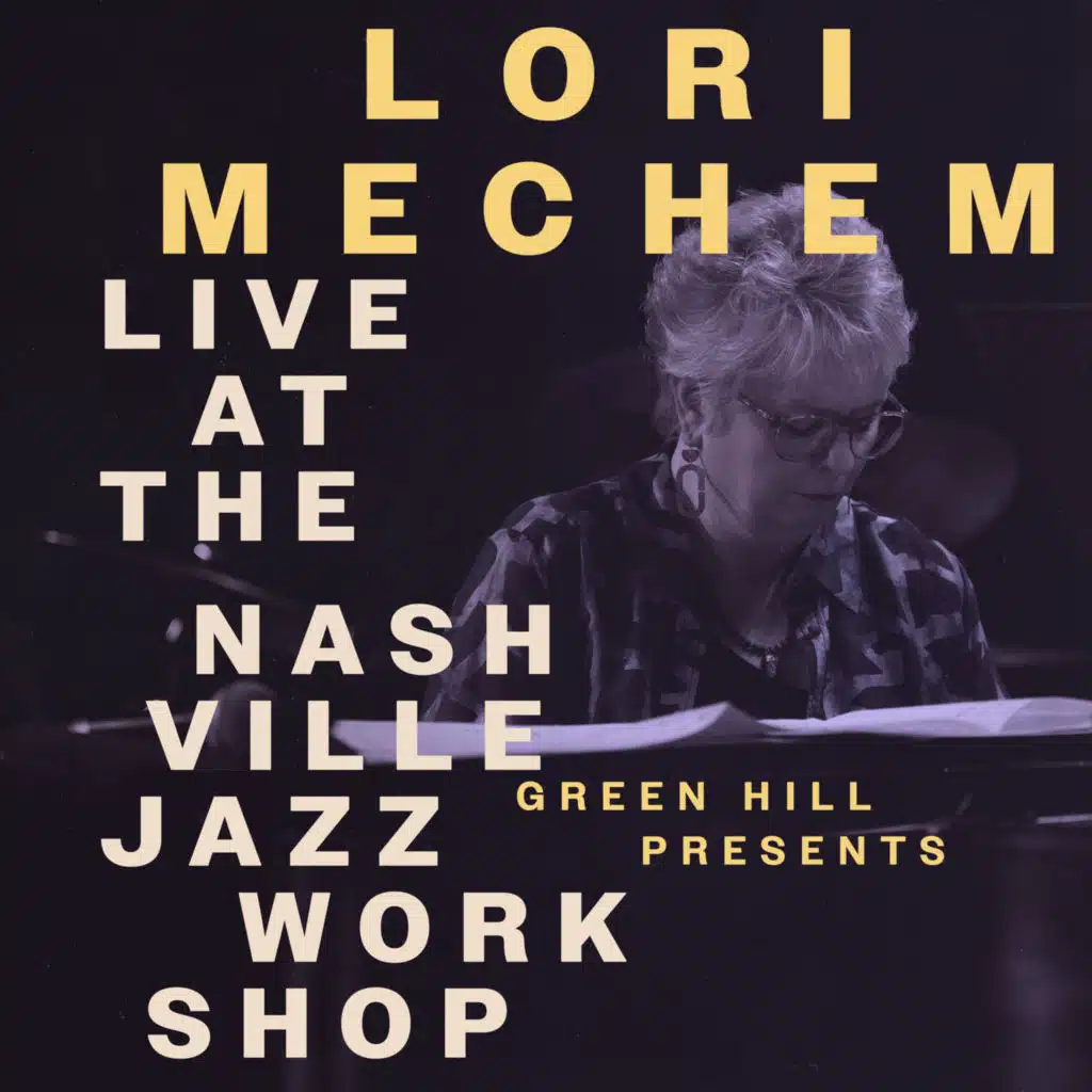 Green Hill Presents: Live at the Nashville Jazz Workshop